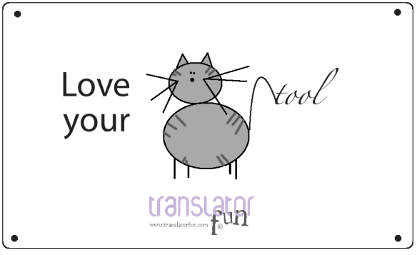 Sings for translators: love your CAT tool