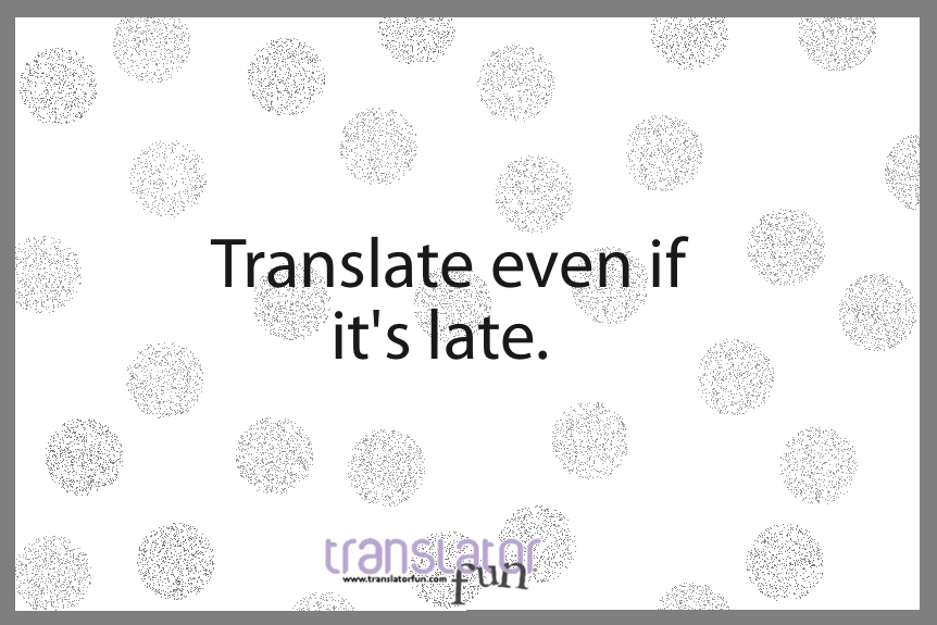 translator, translate!