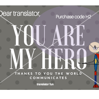 Translator, you are my hero