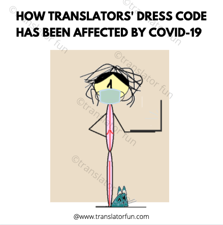 How COVID-19 affects translators' dress code