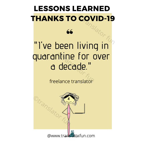 A freelance translator during COVID-19