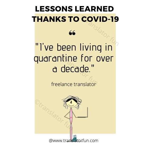 A freelance translator during COVID-19