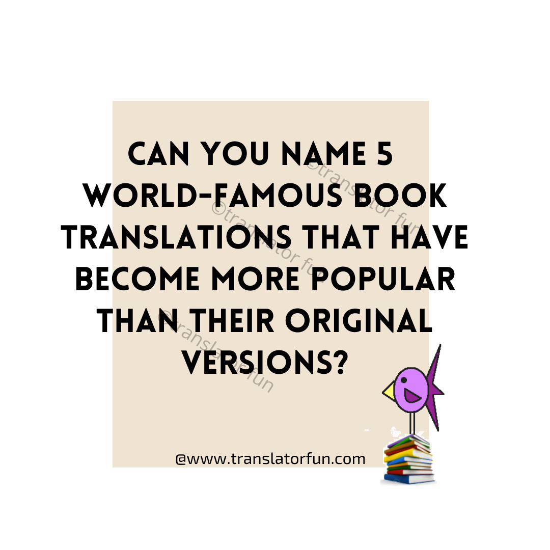 book translations more popular than their original