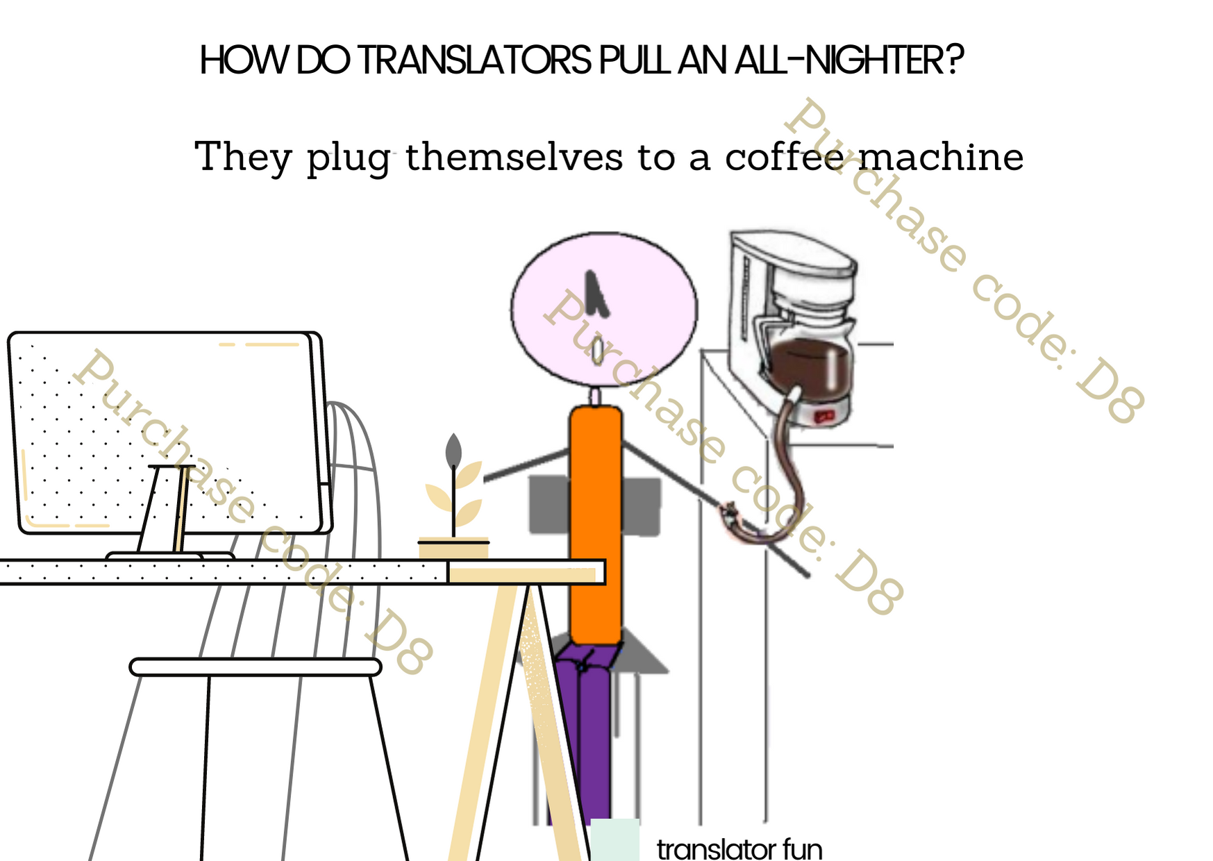 A translator pulls an all-nighter
