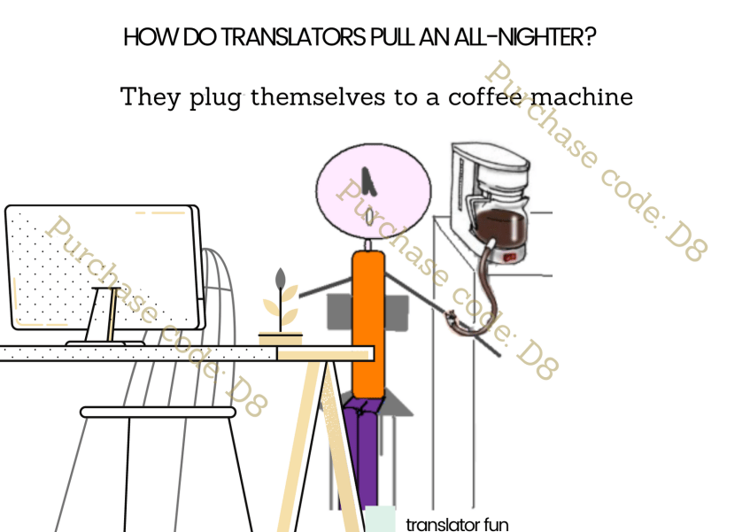 A translator pulls an all-nighter