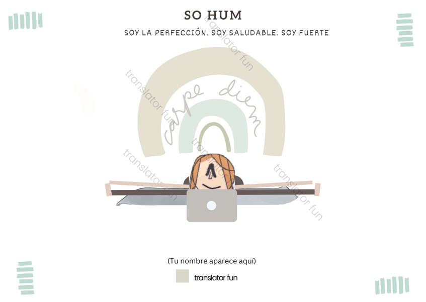 Traductora haciendo yoga. SO HUM